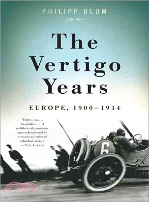 The Vertigo Years ─ Europe, 1900-1914