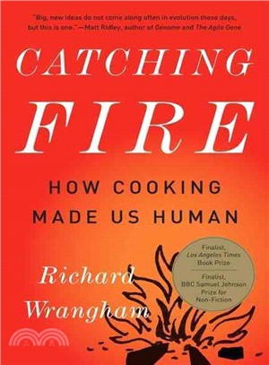Catching Fire ─ How Cooking Made Us Human