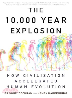 The 10,000 Year Explosion ─ How Civilization Accelerated Human Evolution