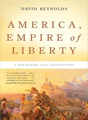 America, Empire of Liberty ─ A New History of the United States