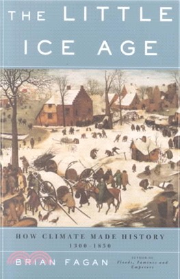The Little Ice Age ─ How Climate Made History 1300-1850