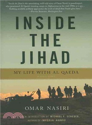 Inside the Jihad ─ My Life with Al Qaeda : A Spy's Story