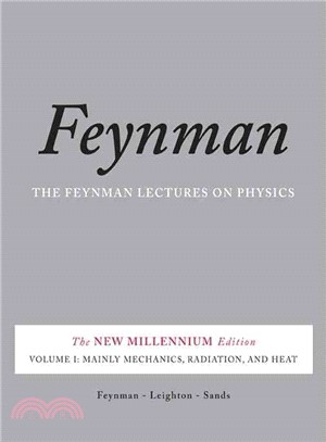 The Feynman Lectures on Physics ─ Mainly Mechanics, Radiation, and Heat: The New Millennium Edition