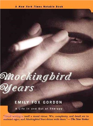 Mockingbird Years ― A Life in and Out of Therapy