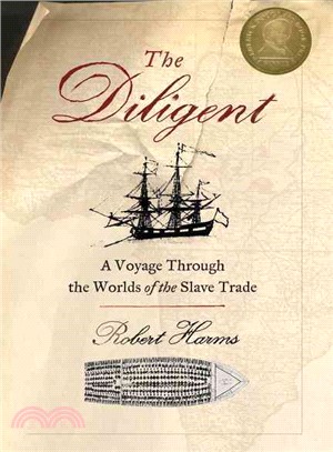 The Diligent ─ A Voyage Through the Worlds of the Slave Trade