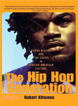 The Hip Hop Generation ─ Young Blacks and the Crisis in African American Culture