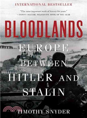 Bloodlands ─ Europe Between Hitler and Stalin