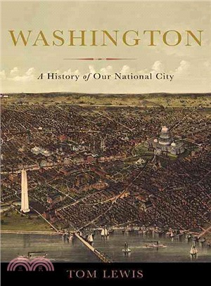 Washington ─ A History of Our National City