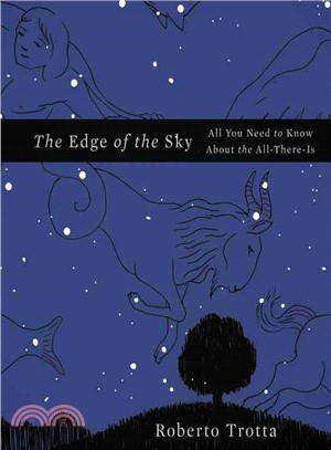 The Edge of the Sky ─ All You Need to Know About the All-There-Is
