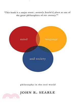 Mind, Language and Society ─ Philosophy in the Real World