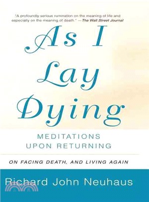 As I Lay Dying ─ Meditations upon Returning