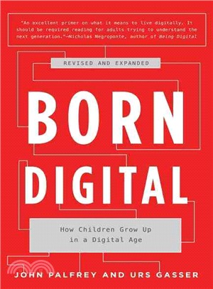 Born Digital ─ How Children Grow Up in a Digital Age
