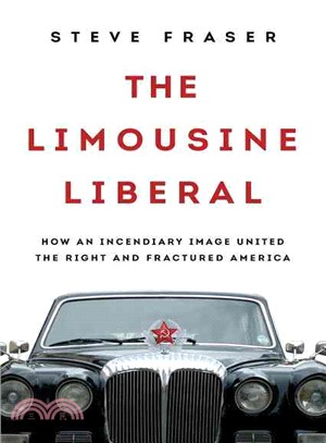 The Limousine Liberal ─ How an Incendiary Image United the Right and Fractured America