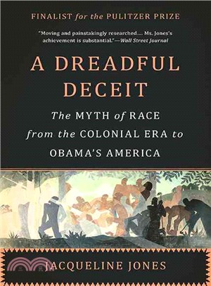 A Dreadful Deceit ─ The Myth of Race from the Colonial Era to Obama's America