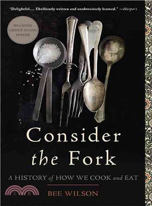 Consider the Fork ─ A History of How We Cook and Eat
