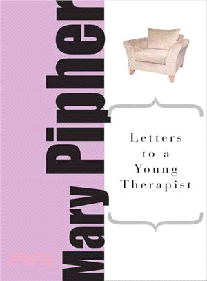 Letters To A Young Therapist