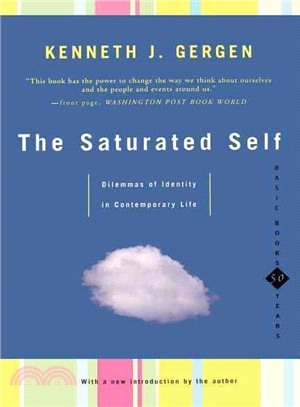 The saturated self :  dilemmas of identity in contemporary life /