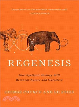 Regenesis ─ How Synthetic Biology Will Reinvent Nature and Ourselves