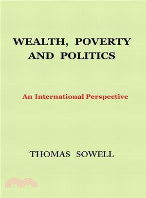 Wealth, Poverty and Politics ─ An International Perspective