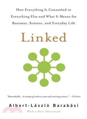 Linked ─ How Everything Is Connected to Everything Else and What It Means for Business, Science, and Everyday Life