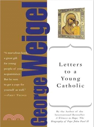 Letters to a Young Catholic