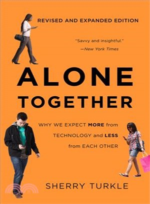 Alone together :why we expect more from technology and less from each other /