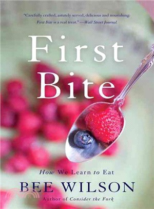 First Bite ─ How We Learn to Eat