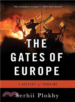 The Gates of Europe ─ A History of Ukraine