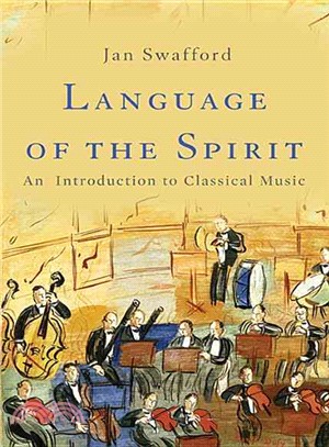 Language of the spirit :an introduction to classical music /
