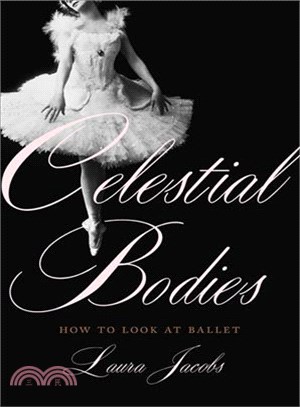 Celestial bodies :how to look at ballet /