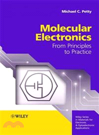 MOLECULAR ELECTRONICS - FROM PRINCIPLES TO PRACTICE