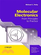 MOLECULAR ELECTRONICS - FROM PRINCIPLES TO PRACTICE