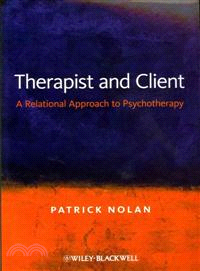 Therapist And Client - A Relational Approach To Psychotherapy