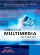 CONVERGED MULTIMEDIA NETWORKS