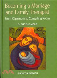 Becoming A Marriage And Family Therapist - From Classroom To Consulting Room