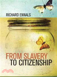 FROM SLAVERY TO CITIZENSHIP