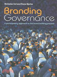 Branding Governance - A Participatory Approach To The Brand Building Process