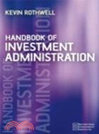 HANDBOOK OF INVESTMENT OF INVESTMENT ADMINISTRATI