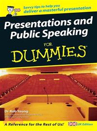 PUBLIC SPEAKING AND PRESENTATIONS FOR DUMMIES