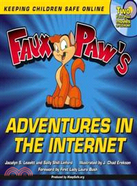 Faux Paw Adventures in the Internet ─ Keeping Children Safe Online