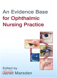 An Evidence Base For Ophthalmic Nursing Practice