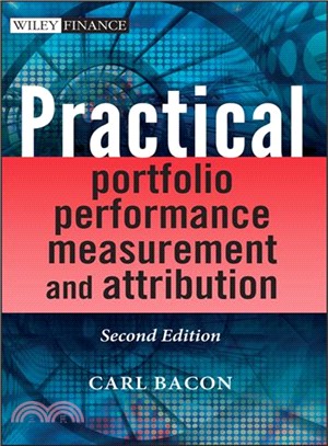 Practical Portfolio Performance Measurement And Attribution 2E