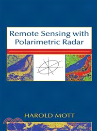 Remote Sensing With Polarimetric Radar