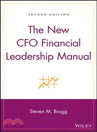 THE NEW CFO FINANCIAL LEADERSHIP MANUAL, SECOND EDITION