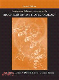 Fundamental Laboratory Approaches For Biochemistry And Biotechnology, Second Edition