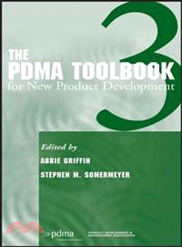 THE PDMA TOOLBOOK 3 FOR NEW PRODUCT DEVELOPMENT