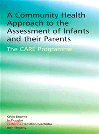 Community Health Approach to the Assessment of Infants And Their Parents: The Care Programme