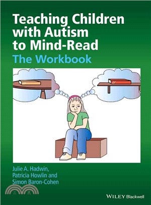 Teaching Children With Autism To Mind-Read - The Workbook