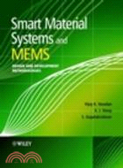 SMART MATERIAL SYSTEMS AND MEMS: DESIGN AND DEVELOPMENT METHODOLOGIES