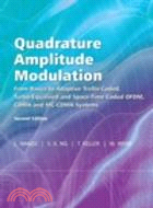 QUADRATURE AMPLITUDE MODULATION: FROM BASICS TO ADAPTIVE TRELLIS-CODED, TURBO